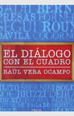 El diálogo con el cuadro - Raúl Vera Ocampo - Libro