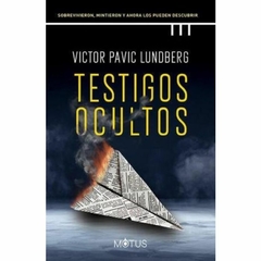 Testigos ocultos - Victor Pavic Lundberg