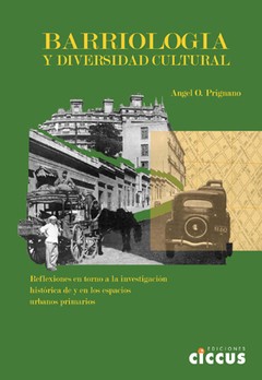 Barriología y diversidad cultural - Ángel Prignano - Libro