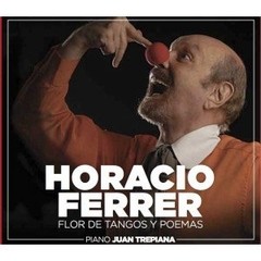 Horacio Ferrer - Flor de Tangos y Poemas - CD