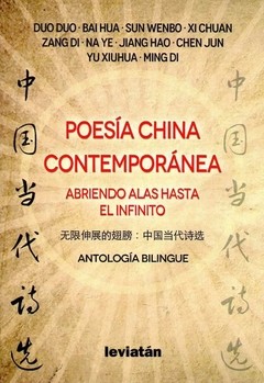 La poesía china contemporánea - Antología bilingue - Libro