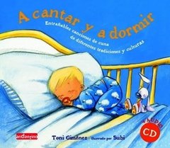 A cantar y a dormir - canciones de cuna de diferentes tradiciones y culturas - Libro (c/CD)