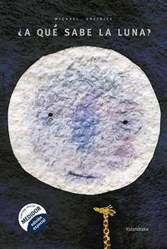 ¿A qué sabe la luna? - Michael Grejniec - Libro