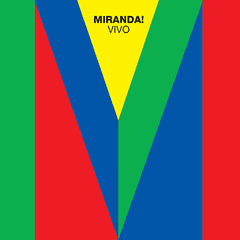 Miranda - Miranda! Vivo - 2 CDs + DVD