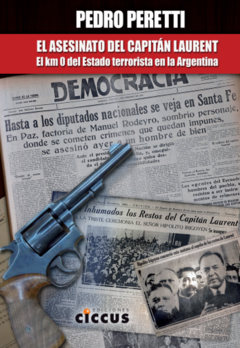 El asesinato del capitán Laurent - Pedro Peretti - Libro