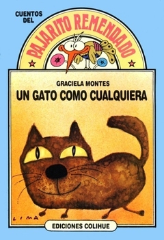 Un gato como cualquiera - Graciela Montes / Juan Manuel Lima (Ilustrador)