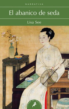 El abanico de seda - Lisa See - Libro