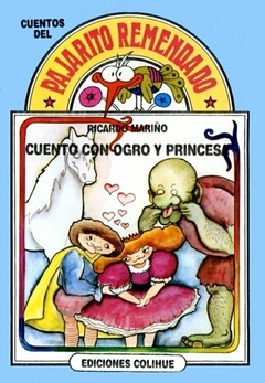 Cuento con ogro y princesa - Ricardo Mariño / Laura Cantón (Ilustradora)