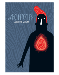 Achiote - Alberto Montt -Libro