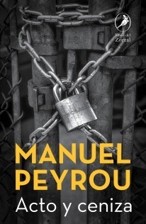 Acto y ceniza - Manuel Peyrou - Libro