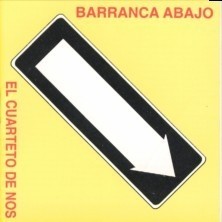 El Cuarteto de Nos - Barranca abajo - CD