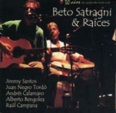 Beto Satragni & Raíces - 30 años de candombe funk rock - CD