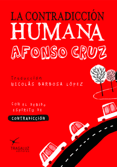 La contradicción humana - Afonso Cruz - Libro