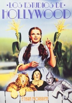 Los estudios de Hollywood - Ethan Mordden - Libro