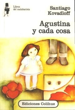 Agustina y cada cosa - Santiago Kovadloff - Libro