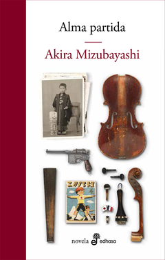 Alma partida - Akira Mizubayashi - Libro
