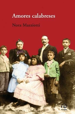 Amores calabreses - Nora Mazziotti