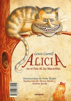 Alicia en el País de las Maravillas / A través del espejo y lo que Alicia encontró allí - Lewis Carroll