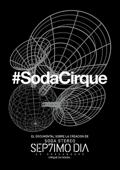 Soda Stereo - #SodaCirque - Sep7imo día - No descansare (Documental) - DVD