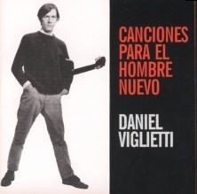 Daniel Viglietti - Canciones para el hombre nuevo - CD
