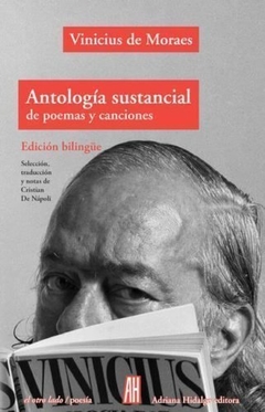 Antología sustancial de poemas y canciones - Vinicius de Moraes - Libro