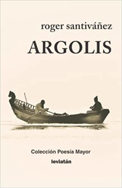 Argolis - Roger Santiváñez