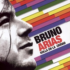 Bruno Arias - Kolla en la ciudad - CD