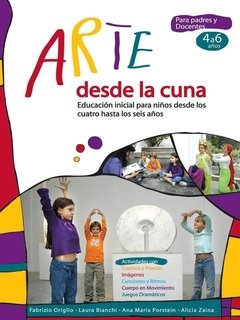 Arte desde la cuna (4 a 6 años) - V.V. A.A. - Libro