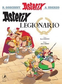 Asterix legionario - Libro 10 - Rene Goscinny / Albert Uderzo (Ilustrador) - Libro