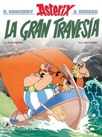 Asterix - La gran travesía - Libro 22 - Rene Goscinny / Albert Uderzo (Ilustrador)