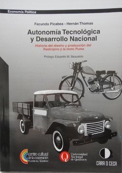 Autonomía tecnológica y desarrollo nacional - Thomas y Picabea - Libro