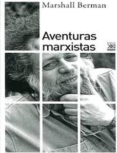 Aventuras marxistas - Marshall Berman - Libro
