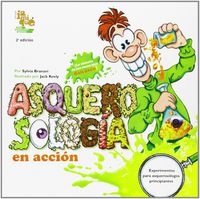 Asquerosologia en acción - Sylvia Branzei - Libro