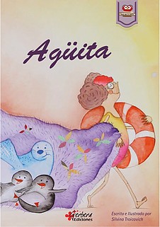 Agüita - Silvina Troicovich - (en Braille y OpenDyslexic) - Libro