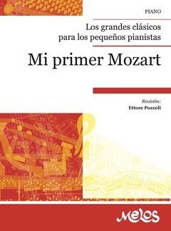 Mi primer Mozart - Wolfgang A. Mozart - Libro ( Partituras )