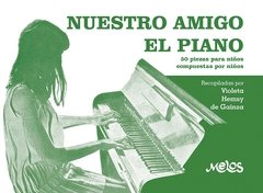 Nuestro amigo el piano - V. H. de Gainza ( Recopilación ) - Libro