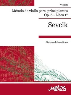 Método de violín para principiantes Op. 6 - Libro 1 - Otakar Sevcik