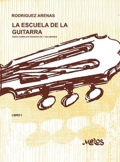 La Escuela de la Guitarra - Luis Rodriguez Arenas - Libro 2