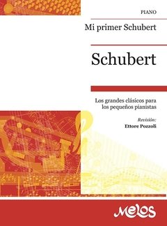 Mi primer Schubert - Franz Schubert - Libro ( Partituras )