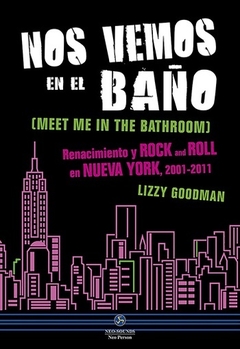 Nos vemos en el baño - Lizzy Goodman - Libro