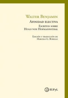 Afinidad electiva - Walter Benjamin - Libro