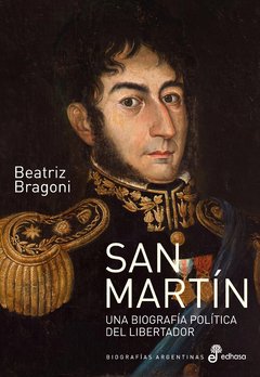 San Martín - Beatriz Bragoni - Libro