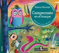 Campeonato en el bosque - Karina Macadar - Libro