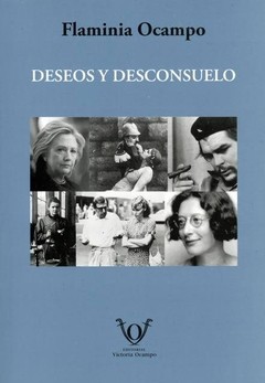 Deseos y desconsuelo - Flaminia Ocampo - Libro