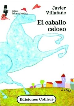 El caballo celoso - Javier Villafañe - Libro