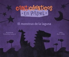 El monstruo de la laguna - Canticuénticos - Ruth Hillar / Estrellita Caracol - Libro