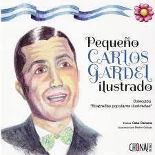 Pequeño Carlos Gardel Ilustrado - Libro
