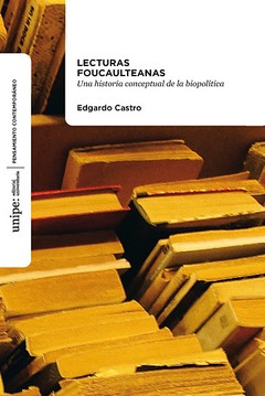 Lecturas foucaulteanas - Edgardo Castro - Libro