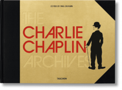The Charlie Chaplin Archives (Los archivos de Charlie Chaplin) - Paul Duncan - Libro