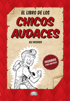 El libro de los chicos audaces - Ale McGiver - Libro